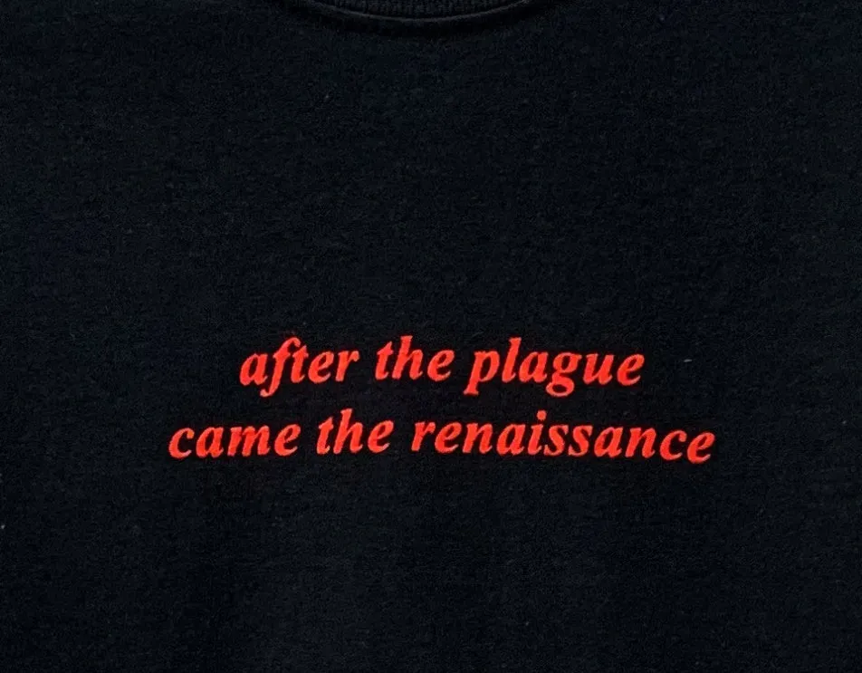 After the Plague Came the Renaissance Black Graphic Cropped Unisex Tee