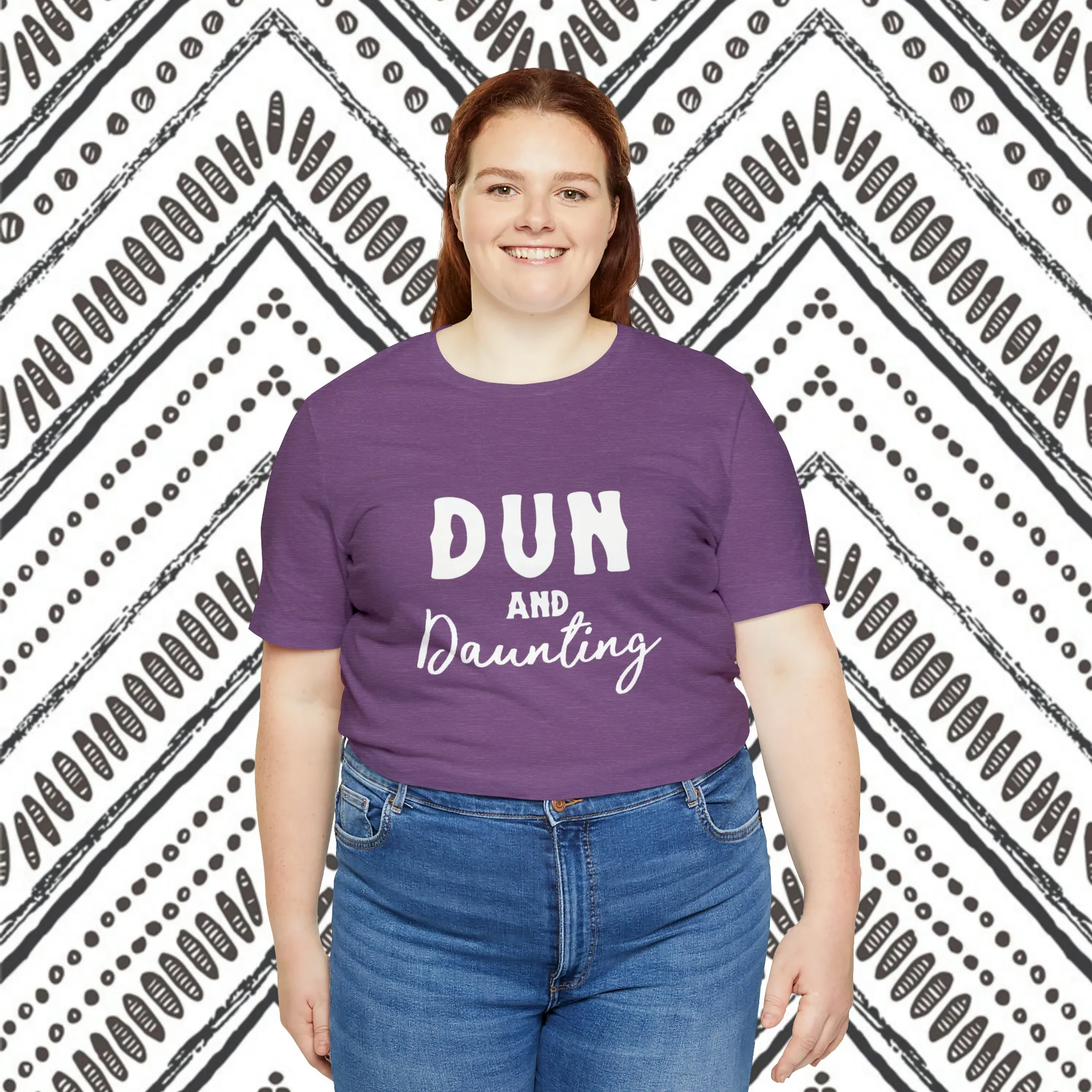 Dun & Daunting Short Sleeve Tee