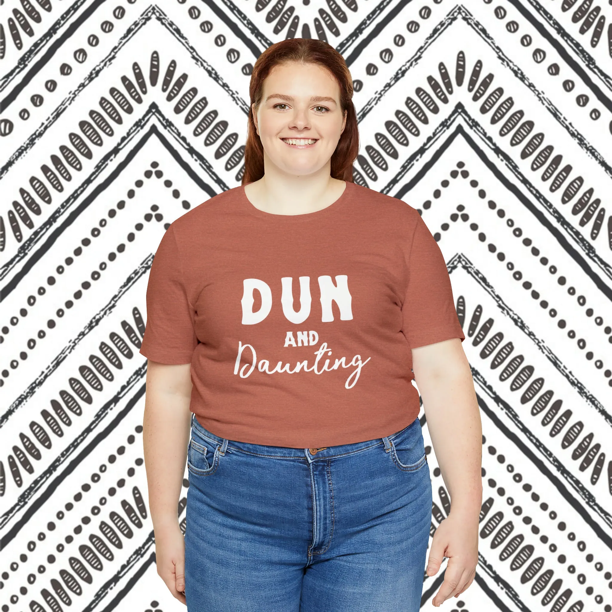 Dun & Daunting Short Sleeve Tee