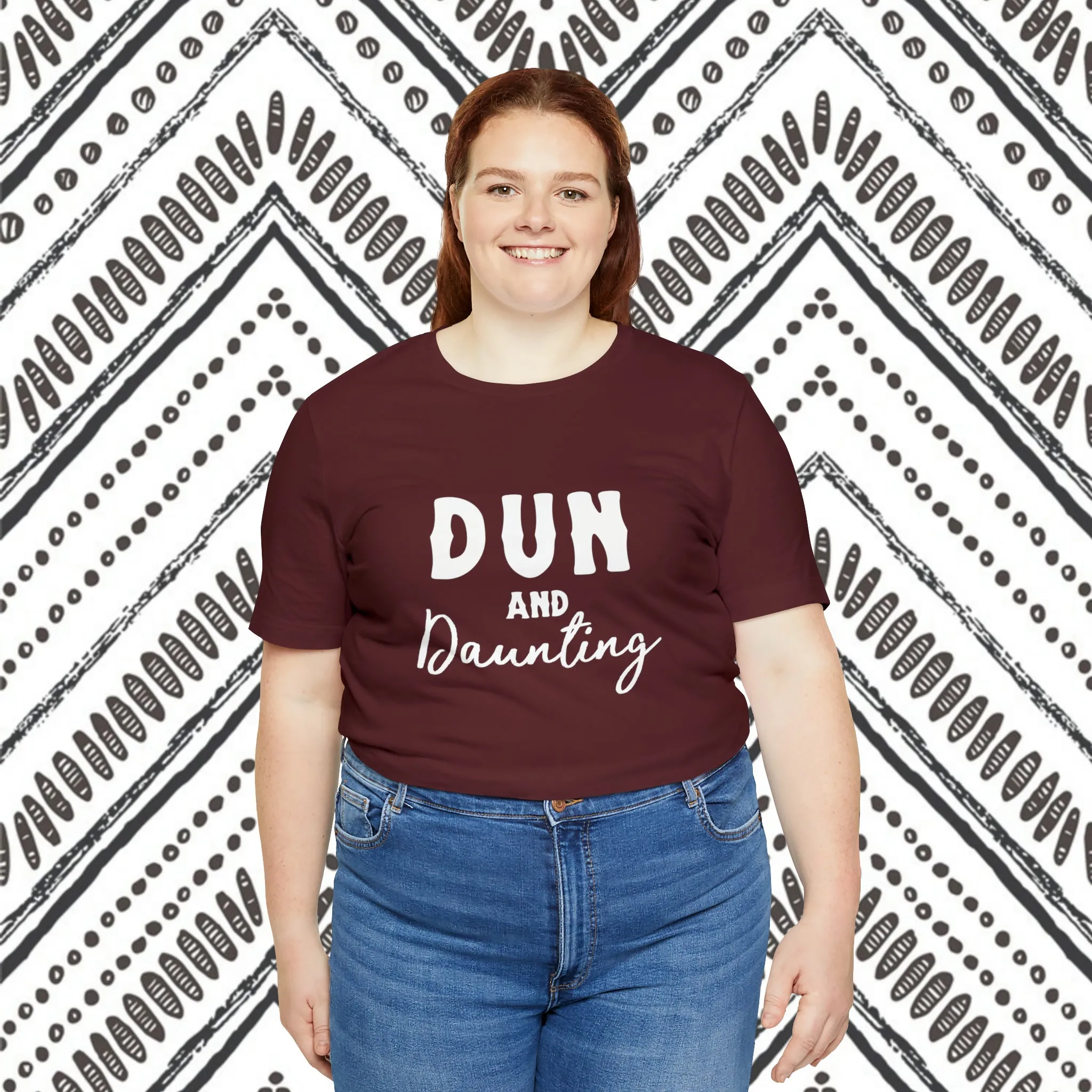 Dun & Daunting Short Sleeve Tee