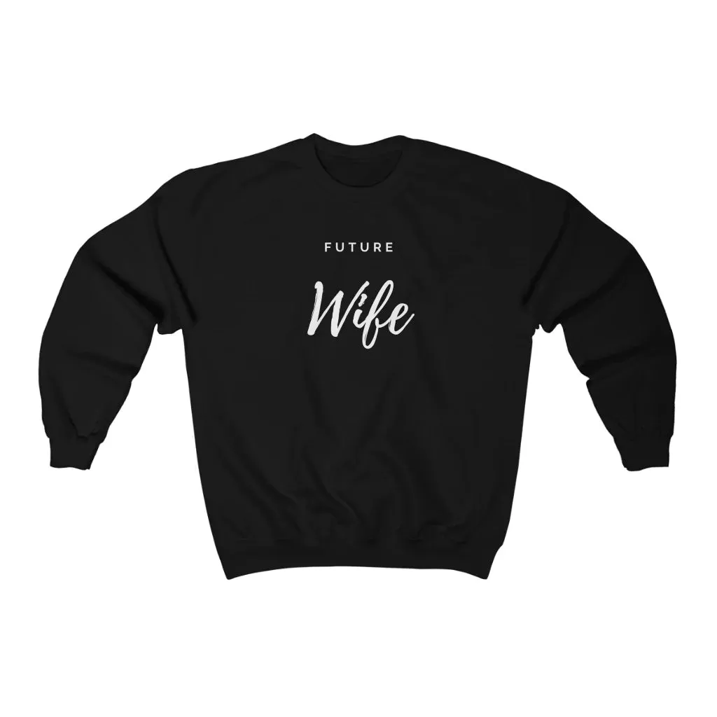 Future Wife / Husband Couple Sweatshirts