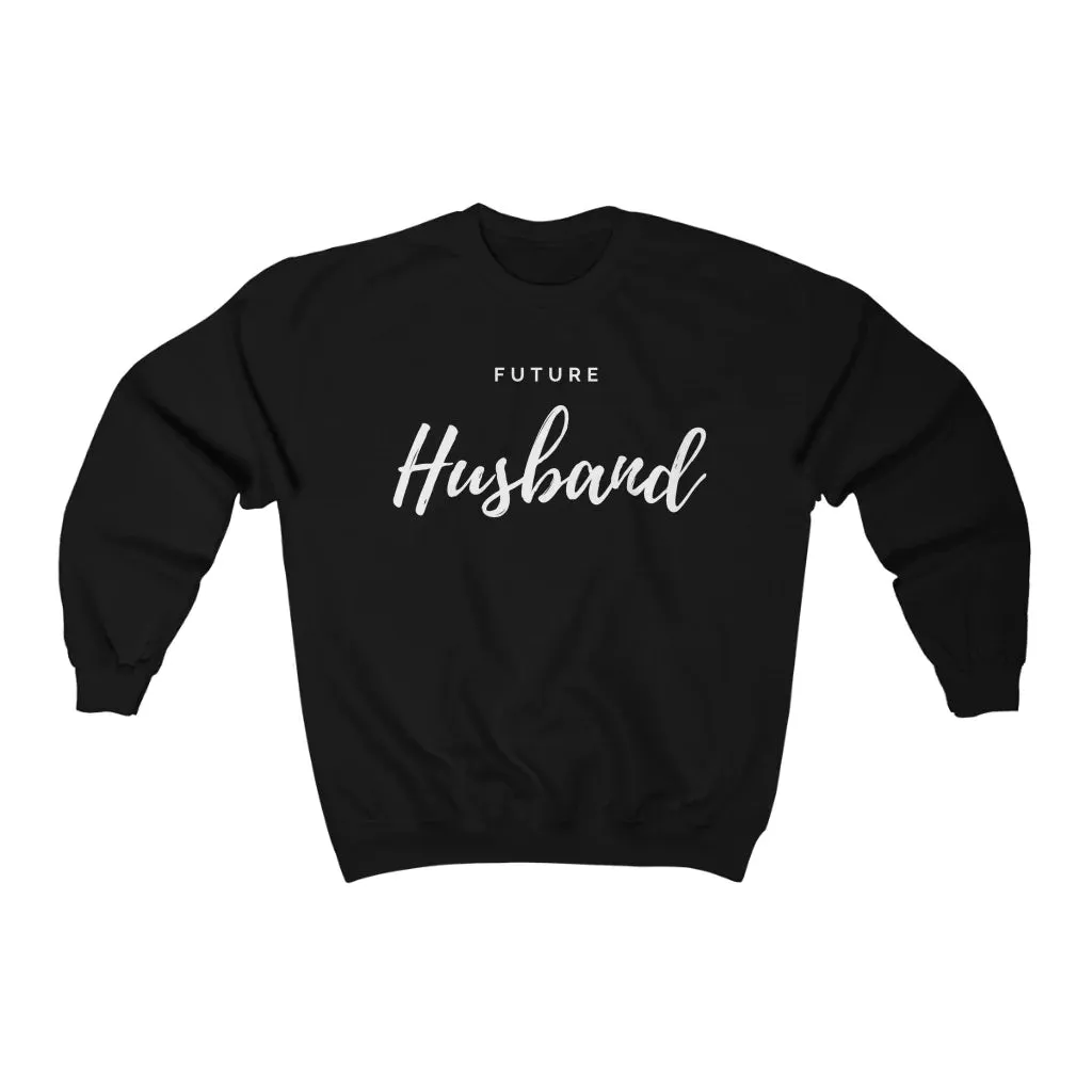 Future Wife / Husband Couple Sweatshirts