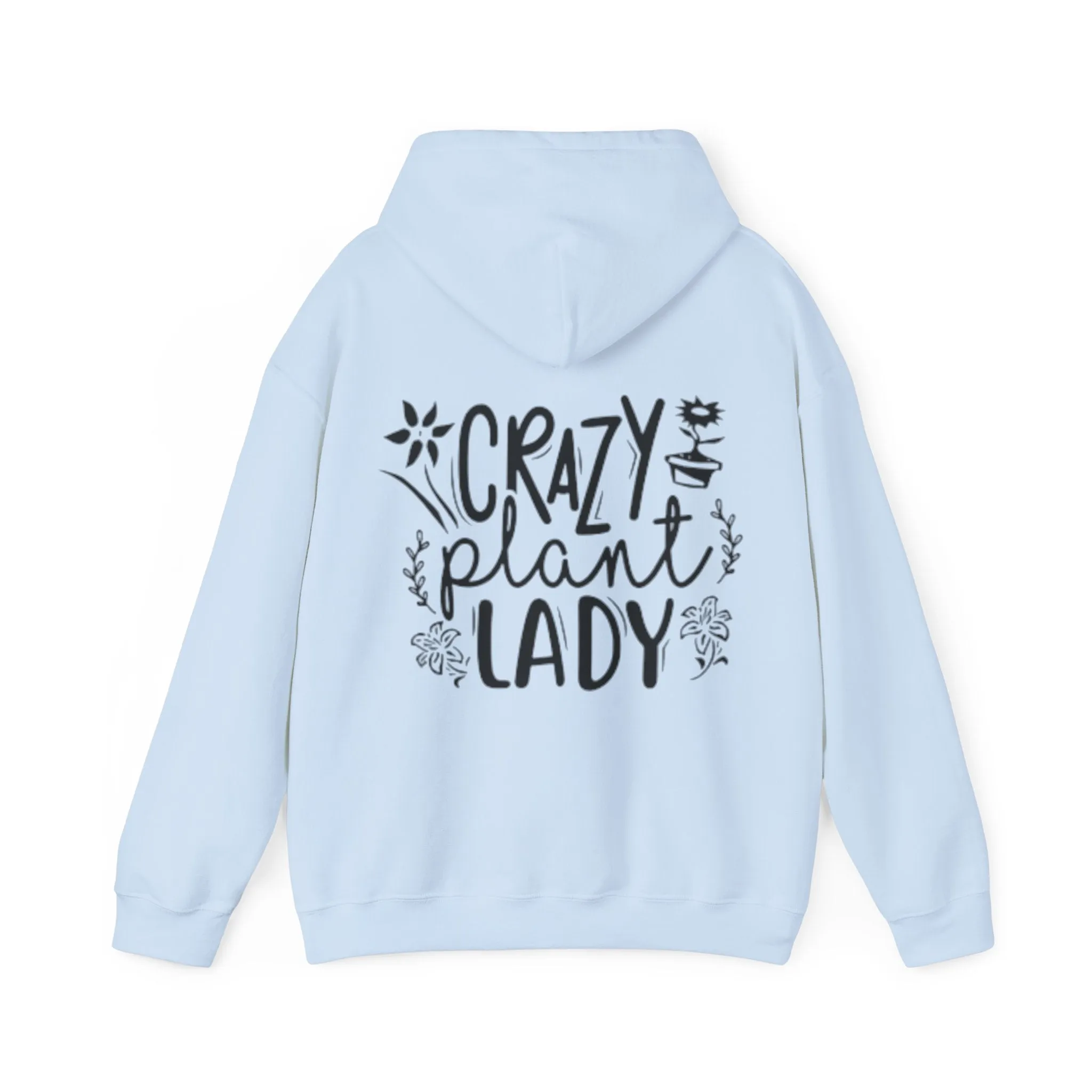 Hooded Sweatshirt | Crazy plant lady