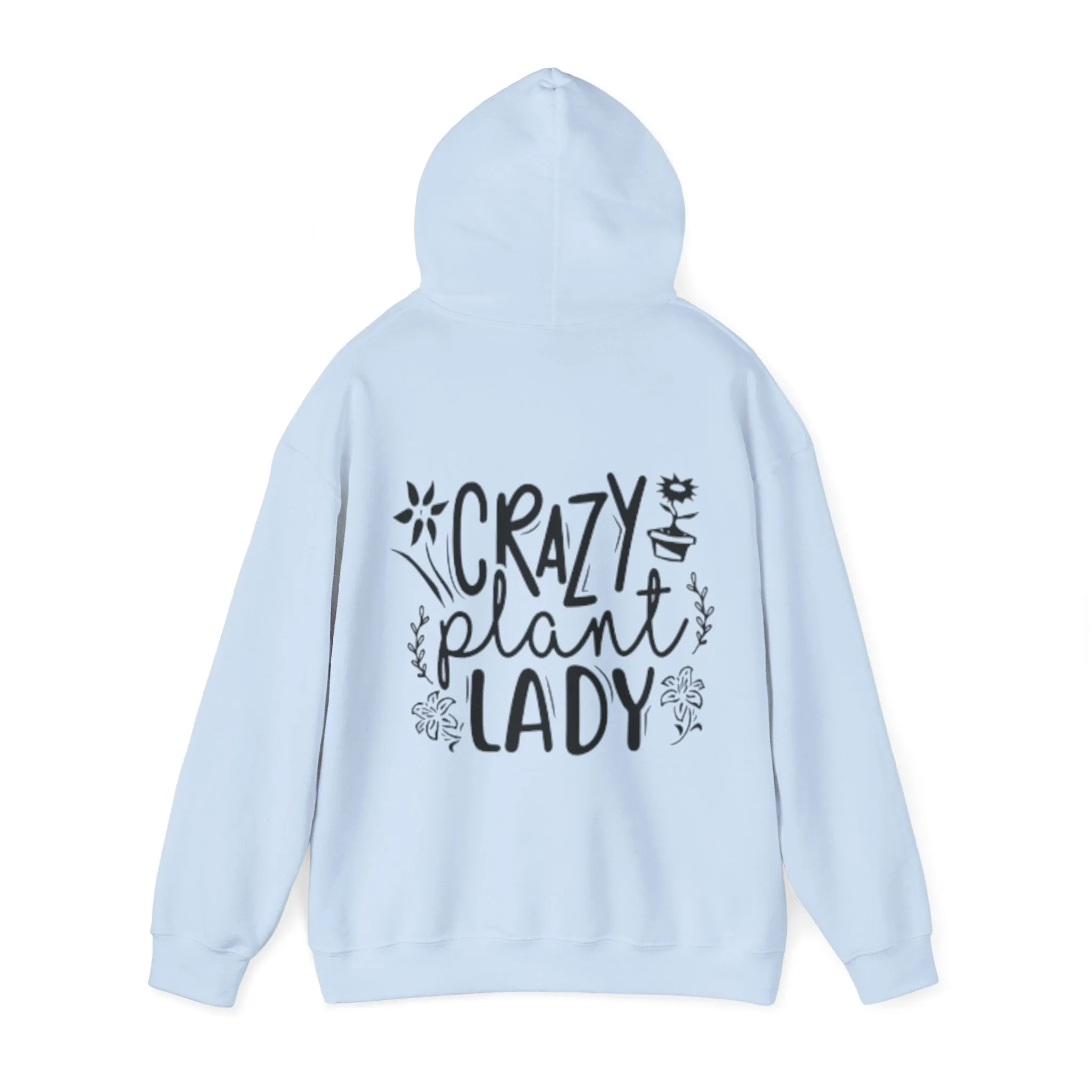 Hooded Sweatshirt | Crazy plant lady