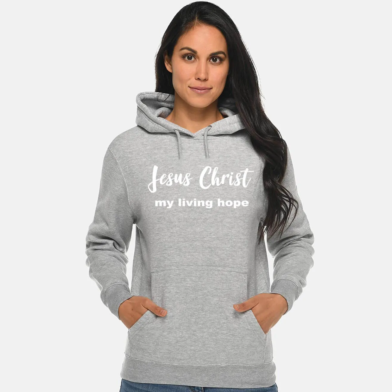 Jesus Christ My Living Hope Unisex Sweatshirt Hoodie