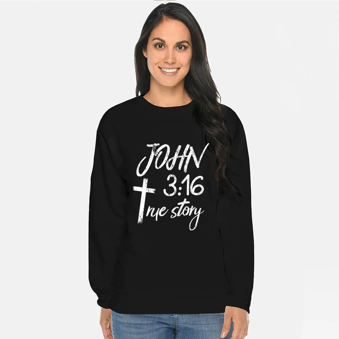 John 3:16 True Story Cross Crewneck Sweatshirt