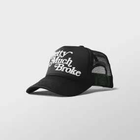 Pretty Much Broke® Trucker Cap