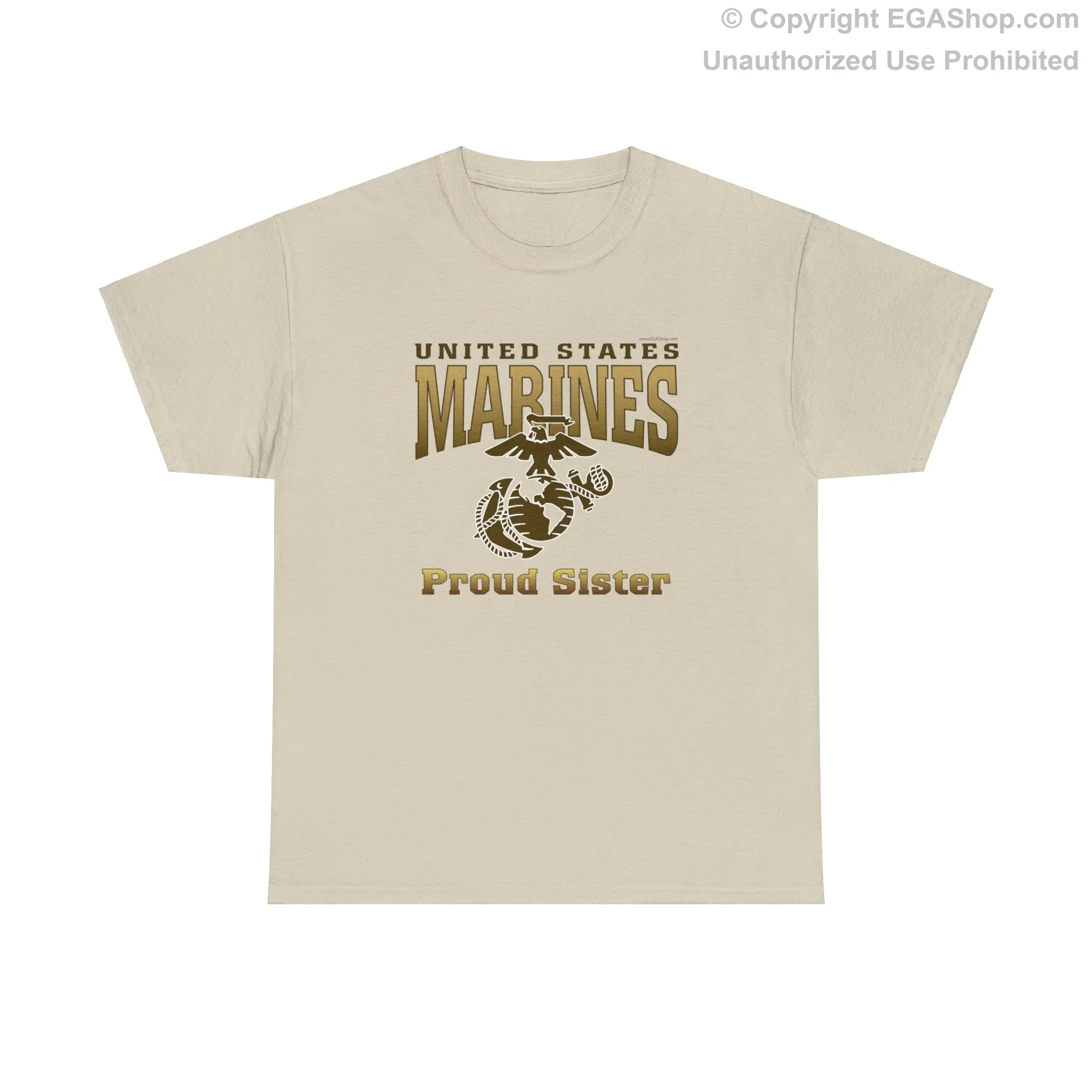 T-Shirt: United States Marines Proud Sister