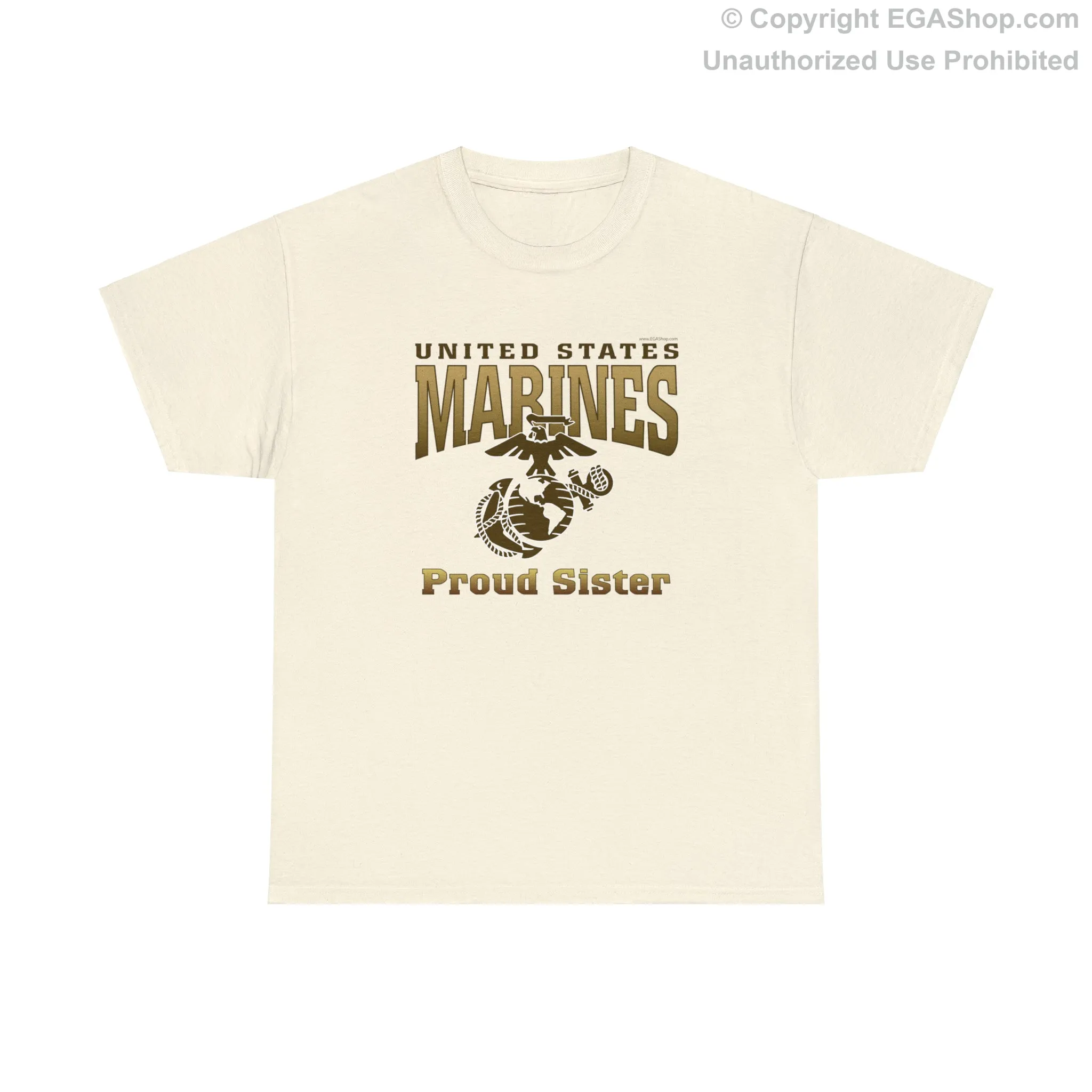 T-Shirt: United States Marines Proud Sister