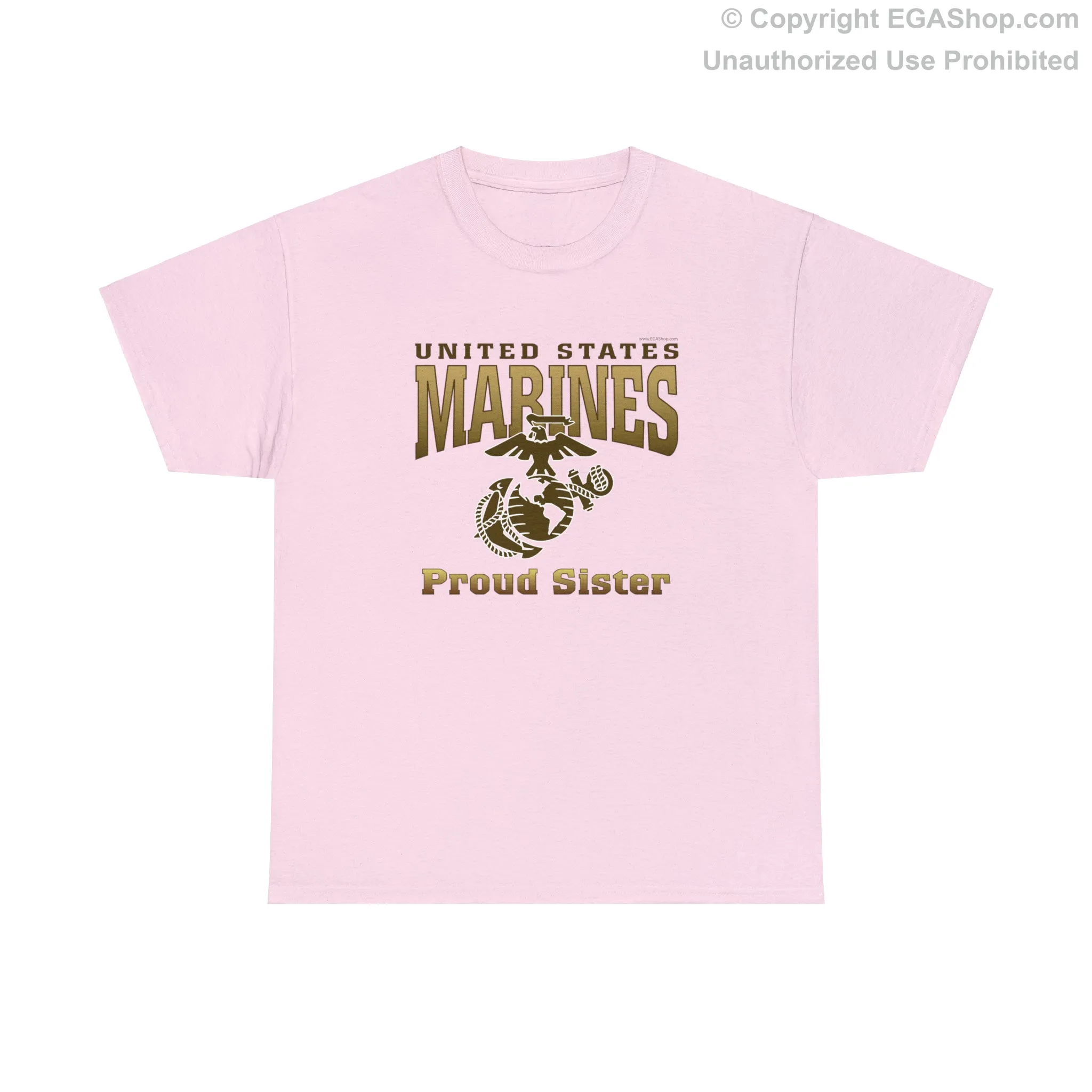 T-Shirt: United States Marines Proud Sister