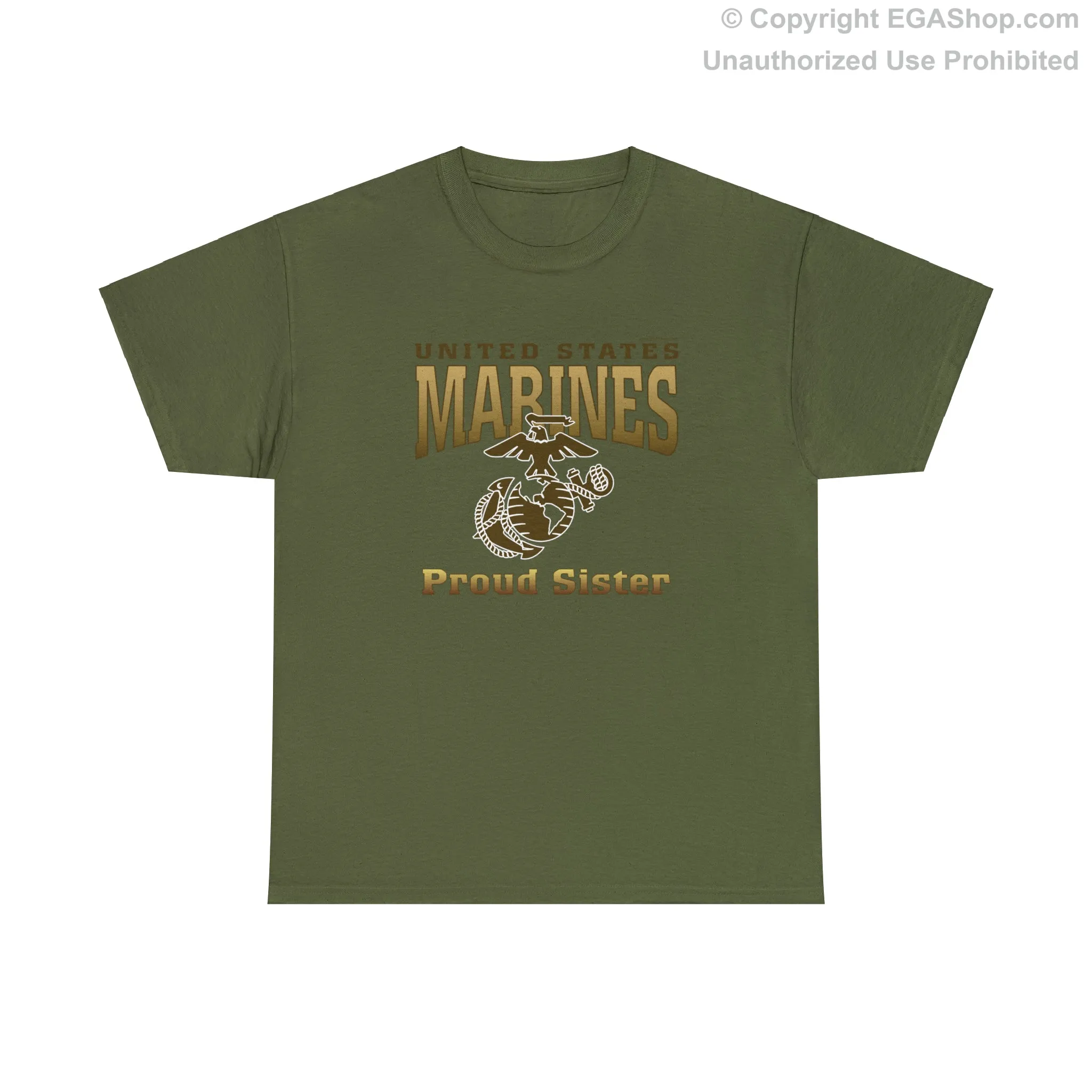 T-Shirt: United States Marines Proud Sister